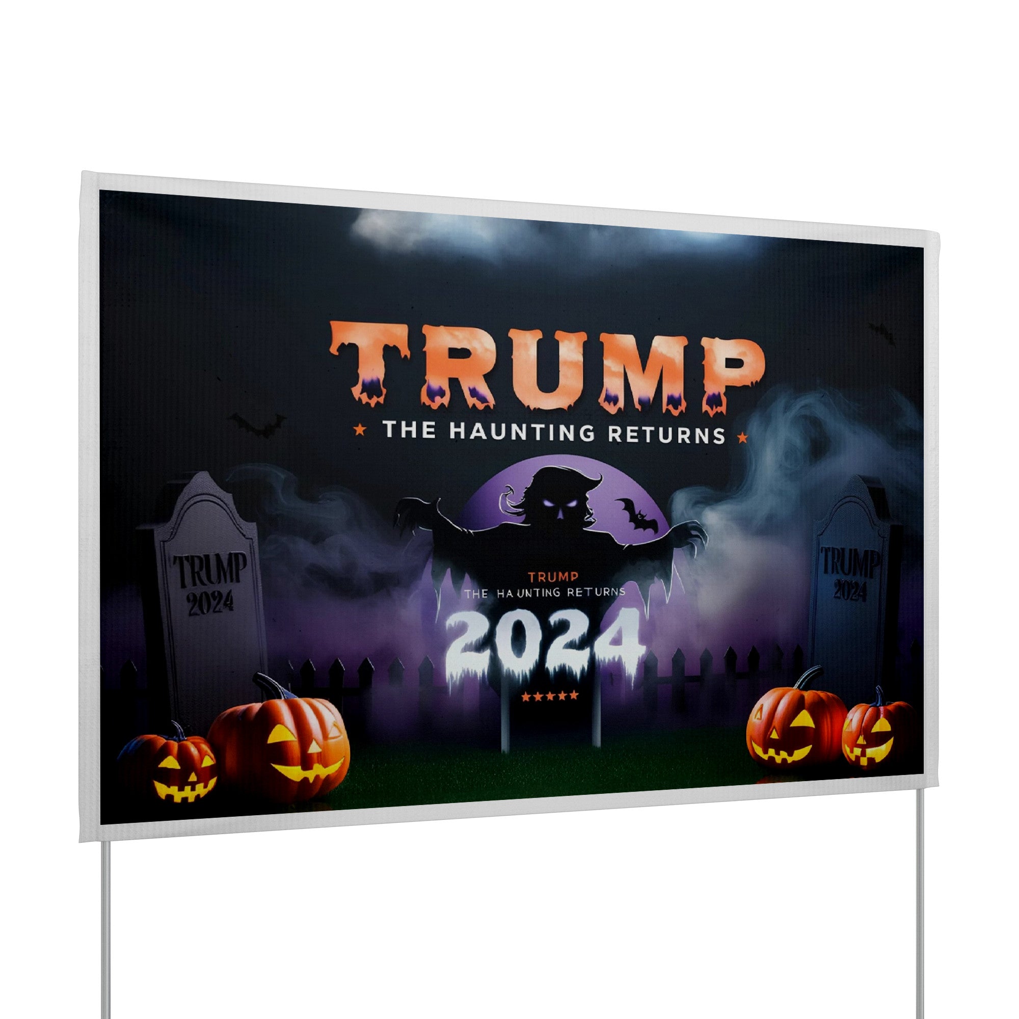 Trump Haunting Returns Yard Sign 2024