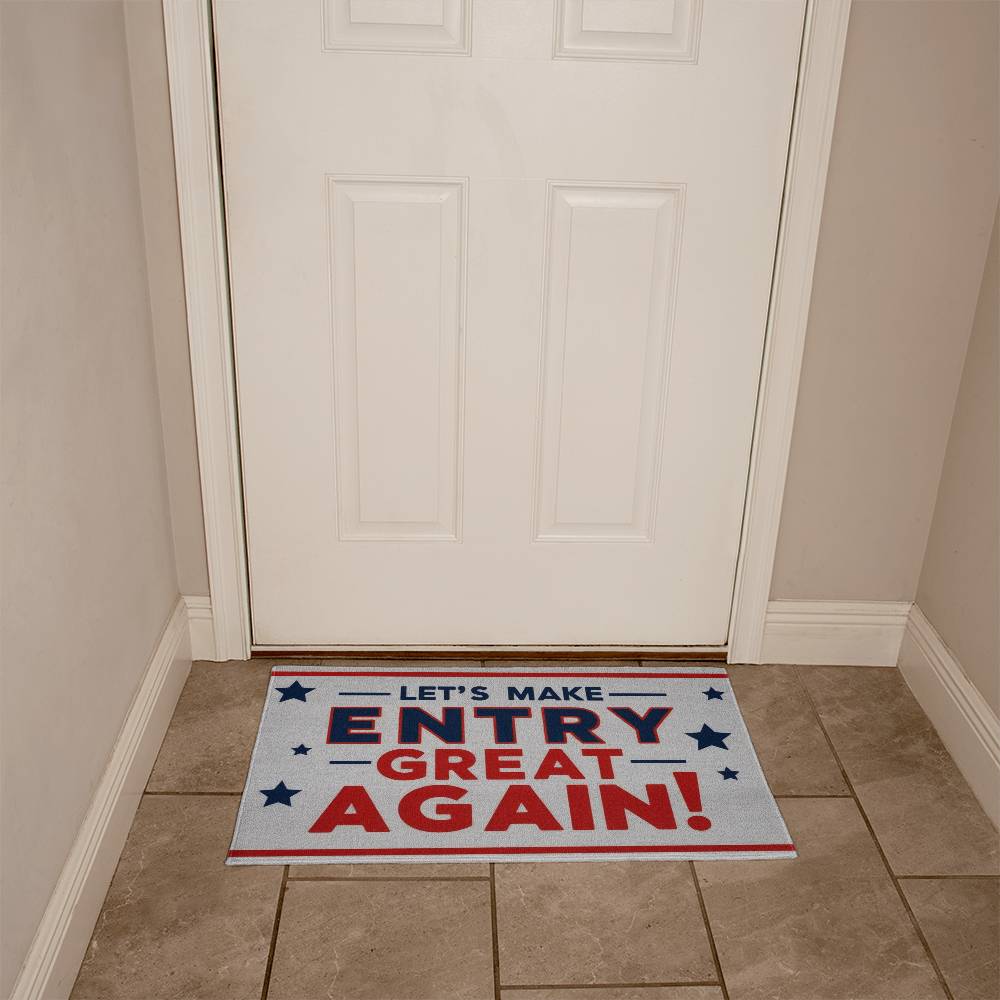 Make Entry Greate Again Welcome Mat