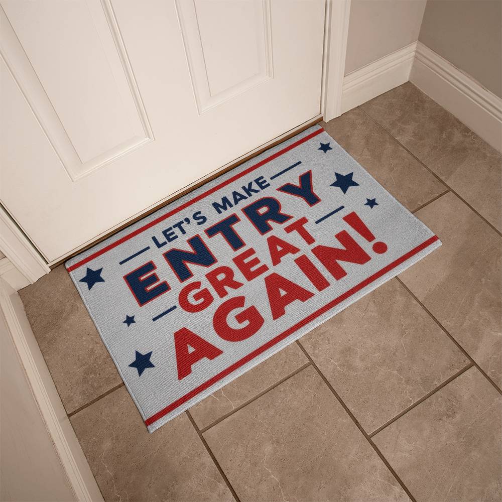 Make Entry Greate Again Welcome Mat