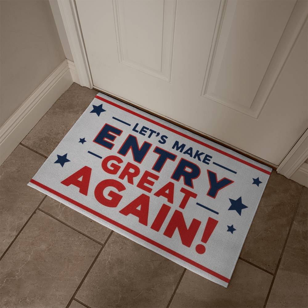 Make Entry Greate Again Welcome Mat