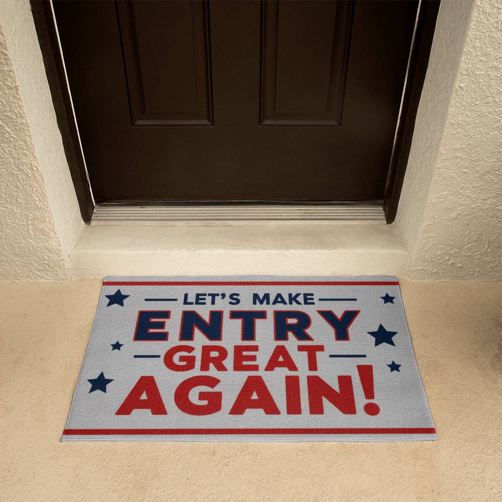 Make Entry Greate Again Welcome Mat