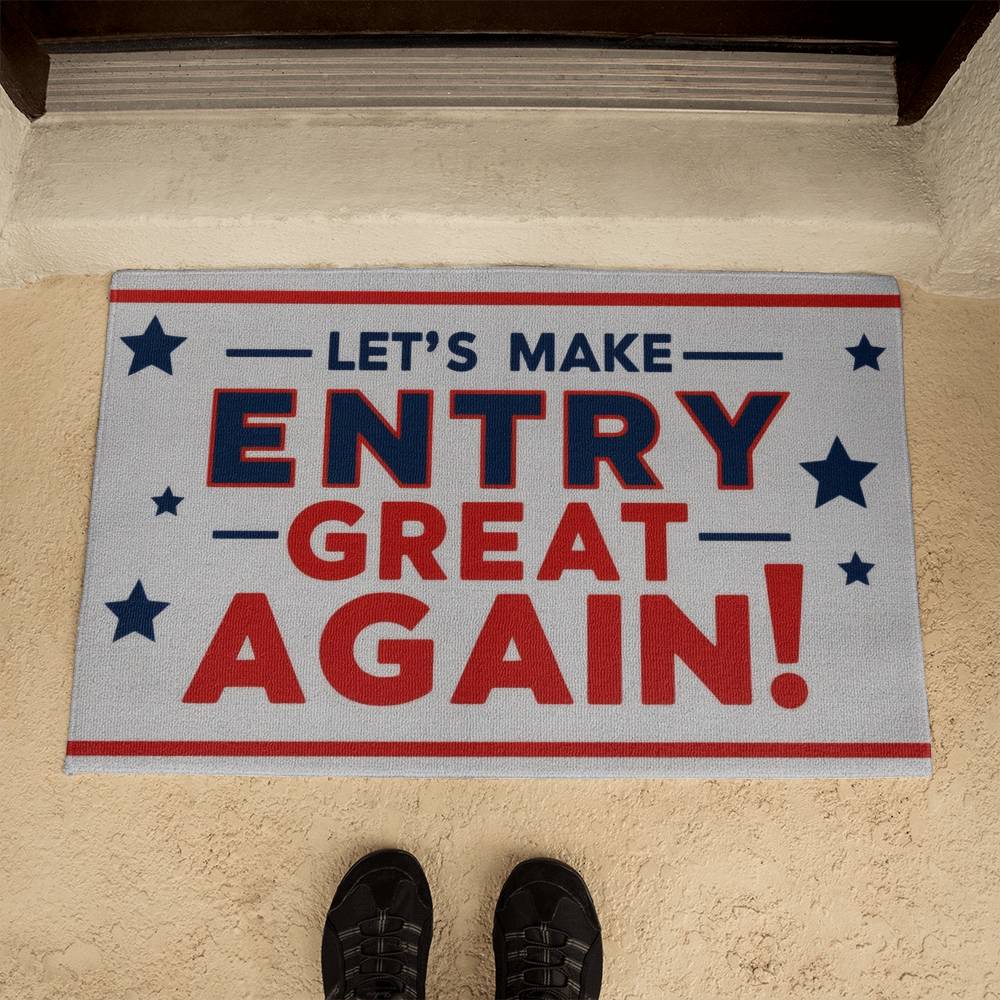 Make Entry Greate Again Welcome Mat