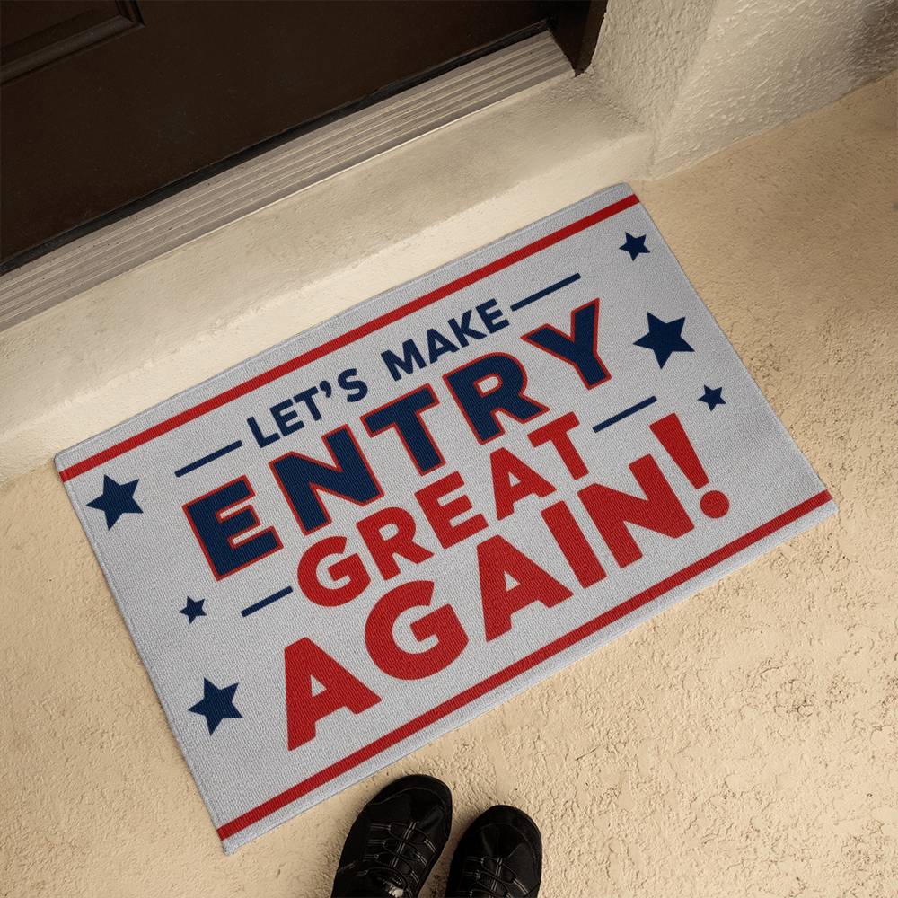 Make Entry Greate Again Welcome Mat