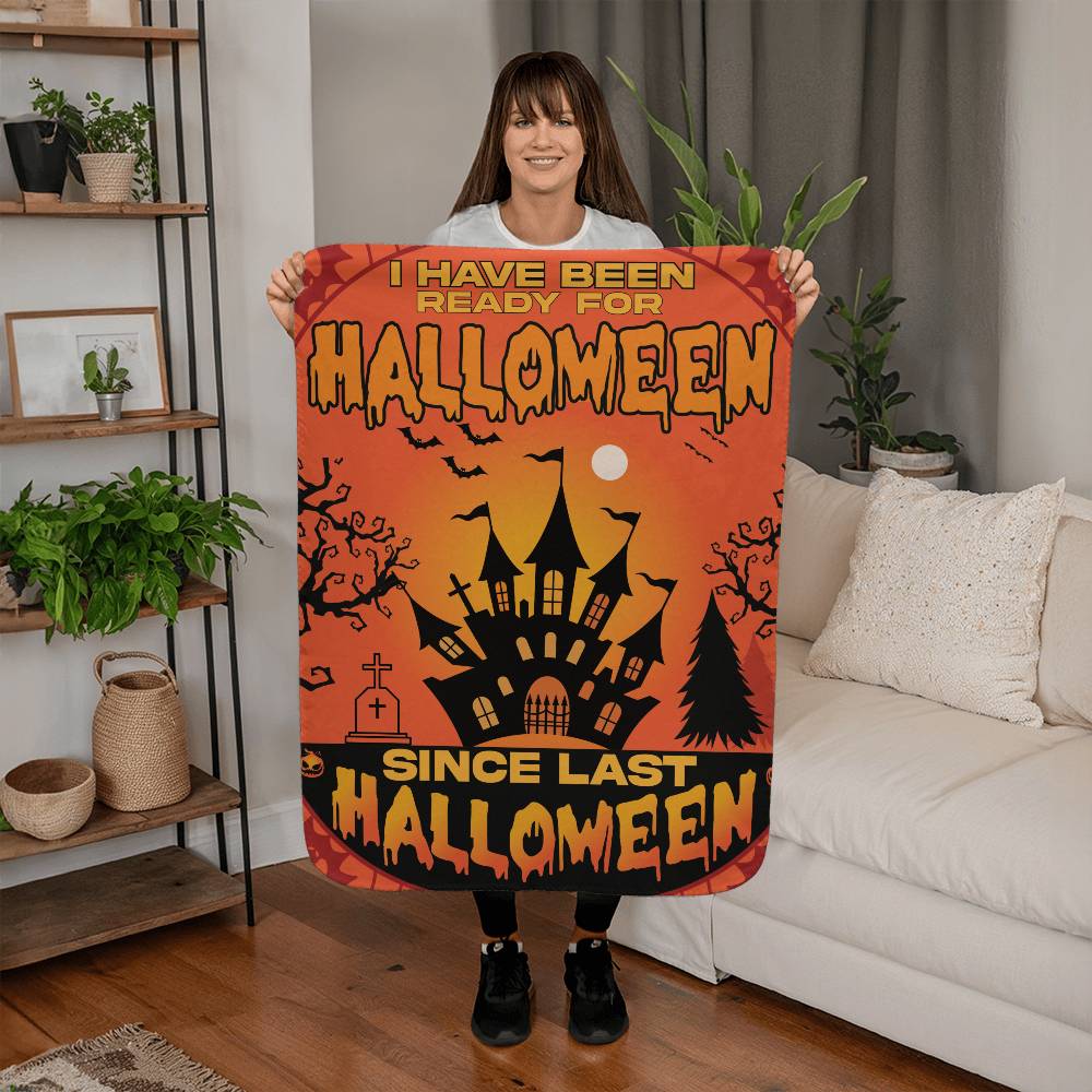 Sherpa Fleece Blanket I am Ready for Halloween